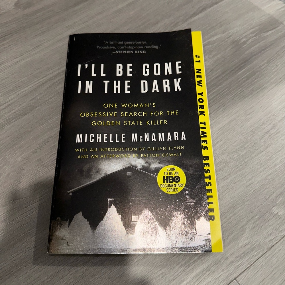I'll Be Gone In The Dark by Michelle McNamara